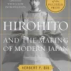 Hirohito And The Making Of Modern Japan