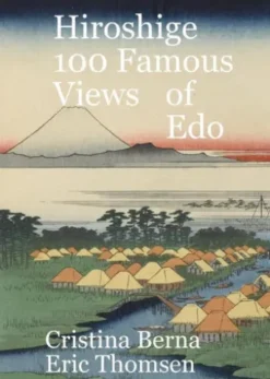 Hiroshige 100 Famous Views Of Edo