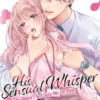 His Sensual Whisper: The Voice That Sets Me On Fire Vol. 1