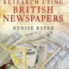 Historical Research Using British Newspapers