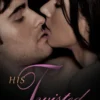 His Twisted Choice