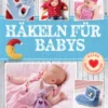 Häkeln für Babys