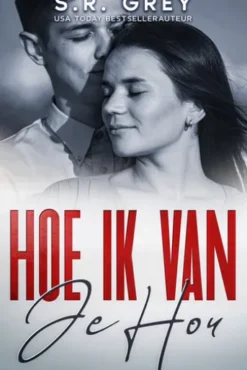 Hoe ik van je hou