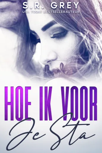 Hoe ik voor je sta