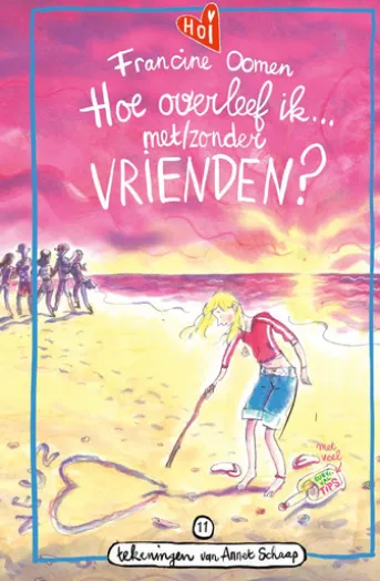 Hoe overleef ik met/zonder vrienden?