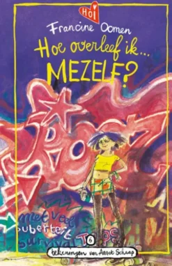 Hoe overleef ik mezelf?