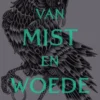 Hof van mist en woede