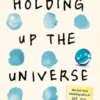 Holding Up the Universe
