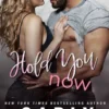 Hold You Now