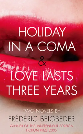 Holiday in a Coma & Love Lasts Three Years