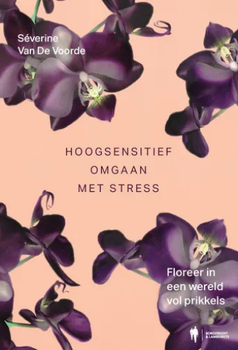 Hoogsensitief omgaan met stress