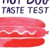 Hot Dog Taste Test