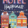 Hotel Happiness