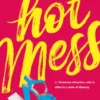 Hot Mess