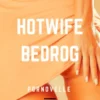 Hotwife Bedrog