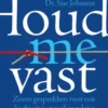 Houd me vast
