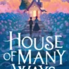 House of Many Ways
