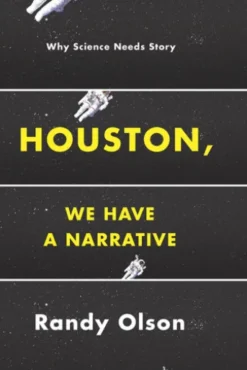 Houston, We Have a Narrative