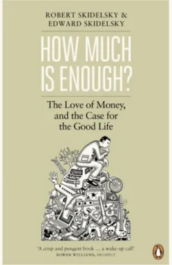 How Much is Enough?