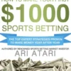 How To Make Your First $1000 Sports Betting