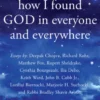 How I Found God in Everyone and Everywhere
