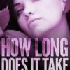 How Long Does It Take - Week Three (Contemporary Romance)
