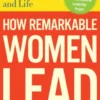 How Remarkable Women Lead