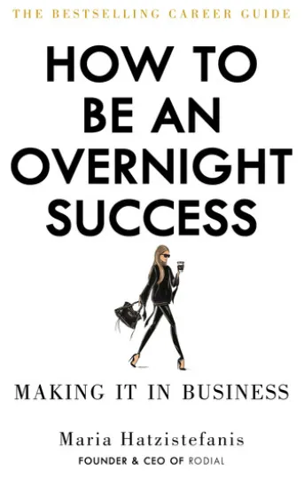 How to Be an Overnight Success