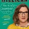 How to be Champion