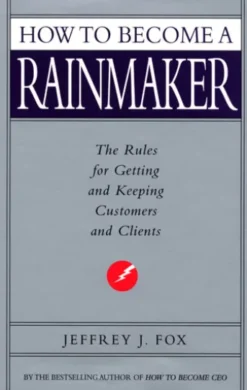 How To Become A Rainmaker