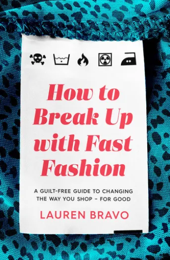 How To Break Up With Fast Fashion