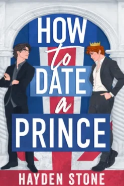 How to Date a Prince