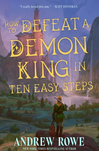 How to Defeat a Demon King in Ten Easy Steps