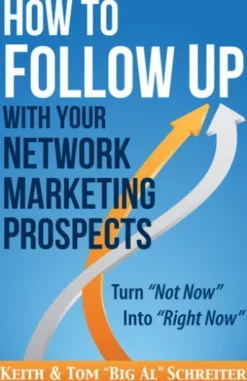 How to Follow Up With Your Network Marketing Prospects