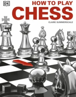 How to Play Chess