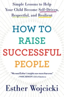 How To Raise Successful People