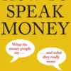 How to Speak Money