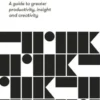 How to Think More Effectively