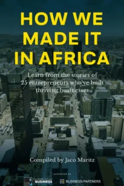 How we made it in Africa