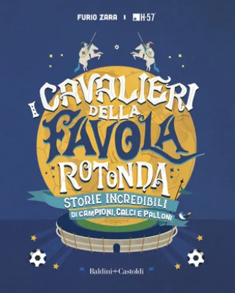 I cavalieri della favola rotonda