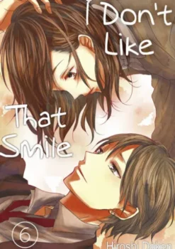 I Don't Like That Smile 6