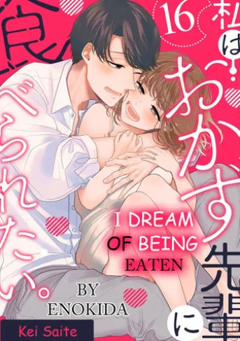 I Dream of Being Eaten by Enokida