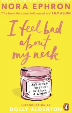 I Feel Bad About My Neck