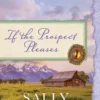 If the Prospect Pleases