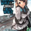 I Got a Cheat Skill in Another World and Became Unrivaled in the Real World, Too, Vol. 3 (manga)