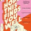 I Hope This Finds You Well