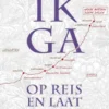 Ik ga op reis en laat achter