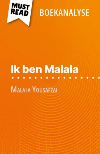 Ik ben Malala van Malala Yousafzai (Boekanalyse)