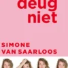 Ik deug / deug niet