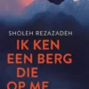 Ik ken een berg die op me wacht